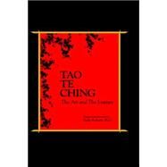 Tao Te Ching, the Art And the Journey by Roberts, Holly H., 9780975484418