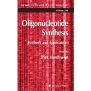 Oligonucleotide Synthesis by Herdewijn, Piet, 9781617374418