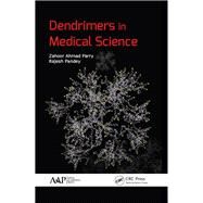 Dendrimers in Medical Science by Parry; Zahoor Ahmad, 9781771884419