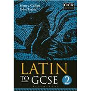 Latin to GCSE Part 2 by Cullen, Henry; Taylor, John, 9781780934419