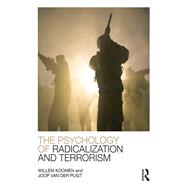 The Psychology of Radicalization and Terrorism by Koomen; Willem, 9781848724419