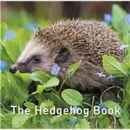 The Hedgehog Book by Warwick, Hugh, 9781913134419