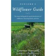 Newcomb's Wildflower Guide by Newcomb, Lawrence, 9780316604420