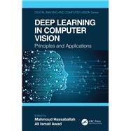 Deep Learning in Computer Vision by Hassaballah, Mahmoud; Awad, Ali Ismail, 9781138544420