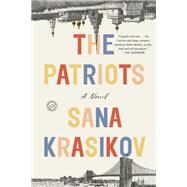 The Patriots A Novel by Krasikov, Sana, 9780385524421