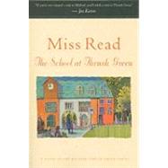 The School at Thrush Green by Miss Read, 9780618884421