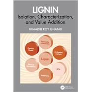 Lignin by Himadri Roy Ghatak, 9781032984421