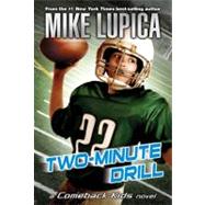 Two-Minute Drill by Lupica, Mike (Author), 9780142414422