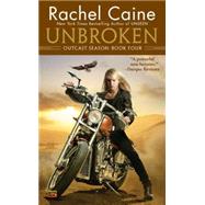 Unbroken by Caine, Rachel, 9780451464422