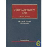 First Amendment Law by Sullivan, Kathleen M.; Gunther, Gerald, 9781587784422