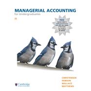 Managerial Accounting for Undergraduates by Christensen, Hobson, Wallace, Matthews, 9781618534422