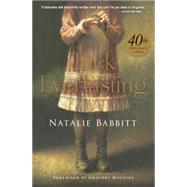 Tuck Everlasting by Babbitt, Natalie, 9780606364423