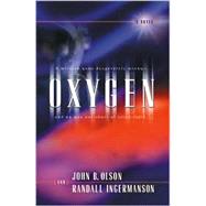 Oxygen by Olson, John B., and Randall Ingermanson, 9780764224423