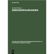 Grenzerfahrungen by Kunze, Gerhard, 9783050034423