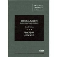 Federal Courts by Redish, Martin H.; Sherry, Suzanna; Pfander, James E., 9780314204424