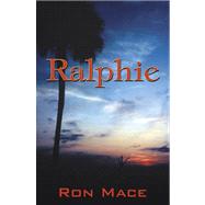 Ralphie by Mace, Ron, 9780741434425