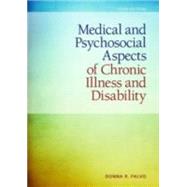 Medical and Psychosocial Aspects of Chronic Illness and Disability by Falvo, Donna, 9781449694425