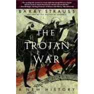 The Trojan War A New History by Strauss, Barry, 9780743264426