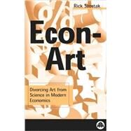 Econ Art by Szostak, Rick, 9780745314426