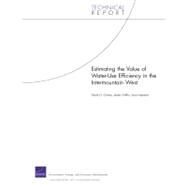 Estimating the Value of Water-use Efficiency in the Intermountain West by Groves, David G.; Griffin, James; Hajiamiri, Sara, 9780833044426