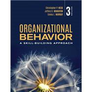 Organizational Behavior by Christopher P. Neck; Jeffery D. Houghton; Emma L. Murray, 9781071854426