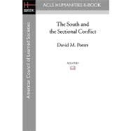 The South and the Sectional Conflict by Potter, David M., 9781597404426