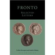Fronto: Selected Letters by Davenport, Caillan; Manley, Jennifer; Fronto, M. Cornelius, 9781780934426