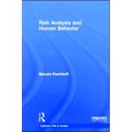 Risk Analysis and Human Behaviour by Fischhoff, Baruch, 9781849714426