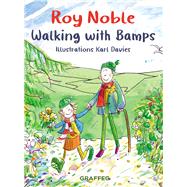 Walking With Bamps by Noble, Roy; Davies, Karl, 9781913134426