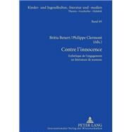 Contre Linnocence by Benert, Britta; Clermont, Philippe, 9783631614426