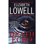 DEATH ECHO                  MM by LOWELL ELIZABETH, 9780061664427