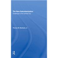 The New Suburbanization by Peace, Penny; Stanback, Thomas M., Jr., 9780367294427