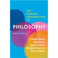 The Norton Introduction to Philosophy by Rosen, Gideon; Byrne, Alex; Cohen, Joshua; Harman, Elizabeth; Shiffrin, Seana Valentine, 9780393624427