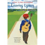 Leaving Lymon by Cline-Ransome, Lesa, 9780823444427