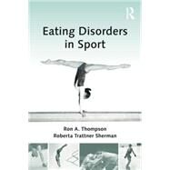 Eating Disorders in Sport by Thompson,Ron A., 9781138884427