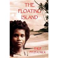The Floating Island by Fitzpatrick, Philip, 9781502344427