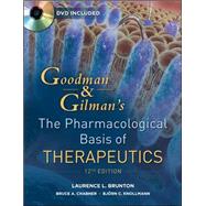 Goodman and Gilman's The Pharmacological Basis of Therapeutics, Twelfth Edition by Brunton, Laurence; Chabner, Bruce; Knollman, Bjorn, 9780071624428