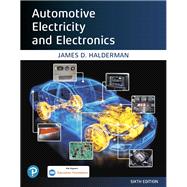 Automotive Electricity and Electronics [Rental Edition] by Halderman, James D., 9780135764428