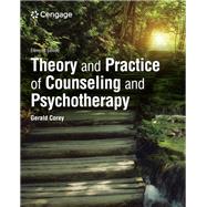 Theory and Practice of Counseling and Psychotherapy by Corey, Gerald, 9780357764428