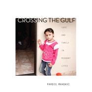 Crossing the Gulf by Mahdavi, Pardis, 9780804794428