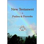 New Testament + Psalms and Proverbs : World English Bible by Johnson, Michael Paul, 9780970334428