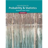 Introduction to Probability and Statistics by Mendenhall, William; Beaver, Robert J.; Beaver, Barbara M., 9781337554428