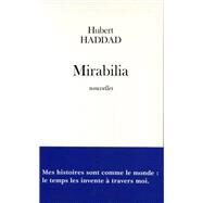 Mirabilia by Hubert Haddad, 9782213604428