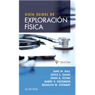 Gua Seidel de exploracin fsica by Jane W. Ball; Joyce E. Dains; John A. Flynn; Barry S. Solomon; Rosalyn W. Stewart, 9788491134428