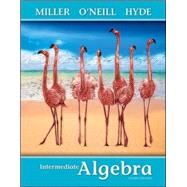 Intermediate Algebra (softcover) by Miller, Julie; O'Neill, Molly; Hyde, Nancy, 9780073384429