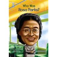 Who Was Rosa Parks? by McDonough, Yona Zeldis; Harrison, Nancy; Marchesi, Stephen, 9780448454429