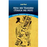 Noli Me Tngere (Touch Me Not) by Rizal, Jos; Guerrero, Len Ma., 9780486834429
