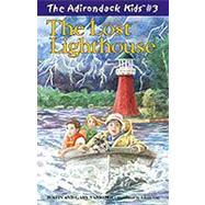 The Lost Lighthouse by Vanriper, Justin; Vanriper, Gary, 9780970704429