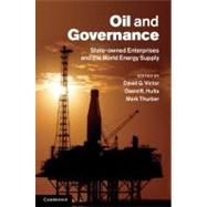 Oil and Governance by Victor, David G.; Hults, David R.; Thurber, Mark C., 9781107004429