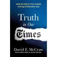 Truth in Our Times by Mccraw, David E., 9781250184429